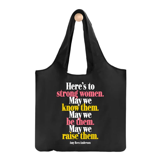 Bag - Strong Women May We Know Them - Amy Rees Anderson
