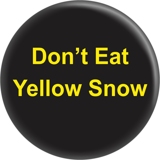 Button - Zappa, Frank - "Don't Eat Yellow.."