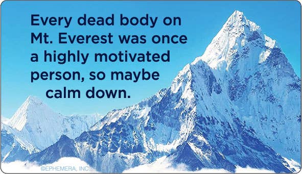 Sticker - Every dead body on Mt. Everest