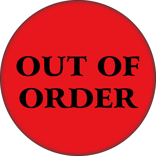 Button - Out Of Order