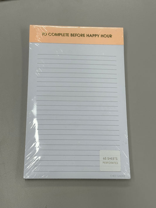 Notepad - To Complete Before Happy Hour