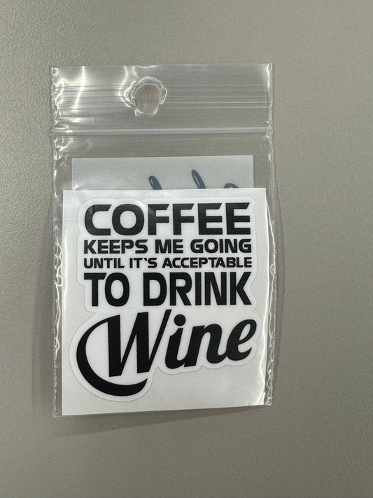 Sticker Sm - Coffee Keeps Me Going