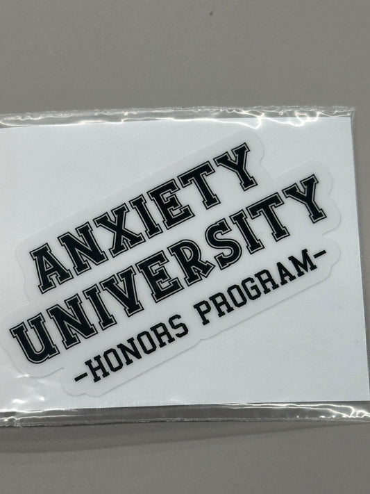 Sticker Sm - Anxiety University - Honors Program -