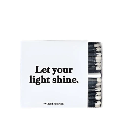 Matches - Let Your Light