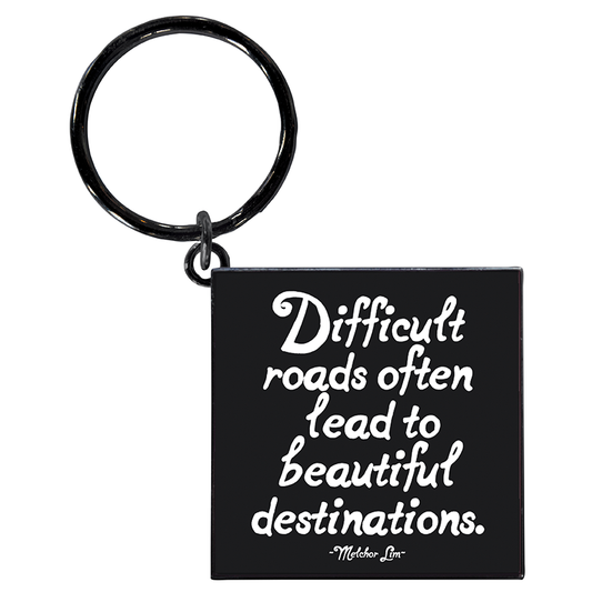 Keychain - Difficult Roads (Melchor Lim)